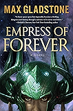 Empress of Forever: A Novel