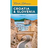 Rick Steves Croatia &amp; Slovenia