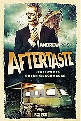 AFTERTASTE - Jenseits des guten Geschmacks: Roman (German Edition) Kindle Edition