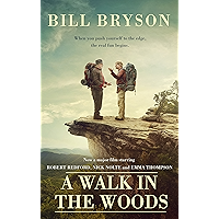 A Walk In The Woods: The World's Funniest Travel Writer Takes a Hike (Bryson) book cover