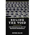 Ruling the Void: The Hollowing of Western Democracy