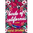 Birds of California: A Novel