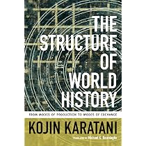 The Structure of World History: From Modes of Production to Modes