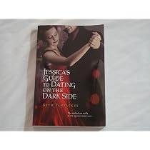 Amazon.com: Jessica's Guide to Dating on the Dark Side ...
