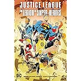 Justice League Vs. the Legion of Super-heroes