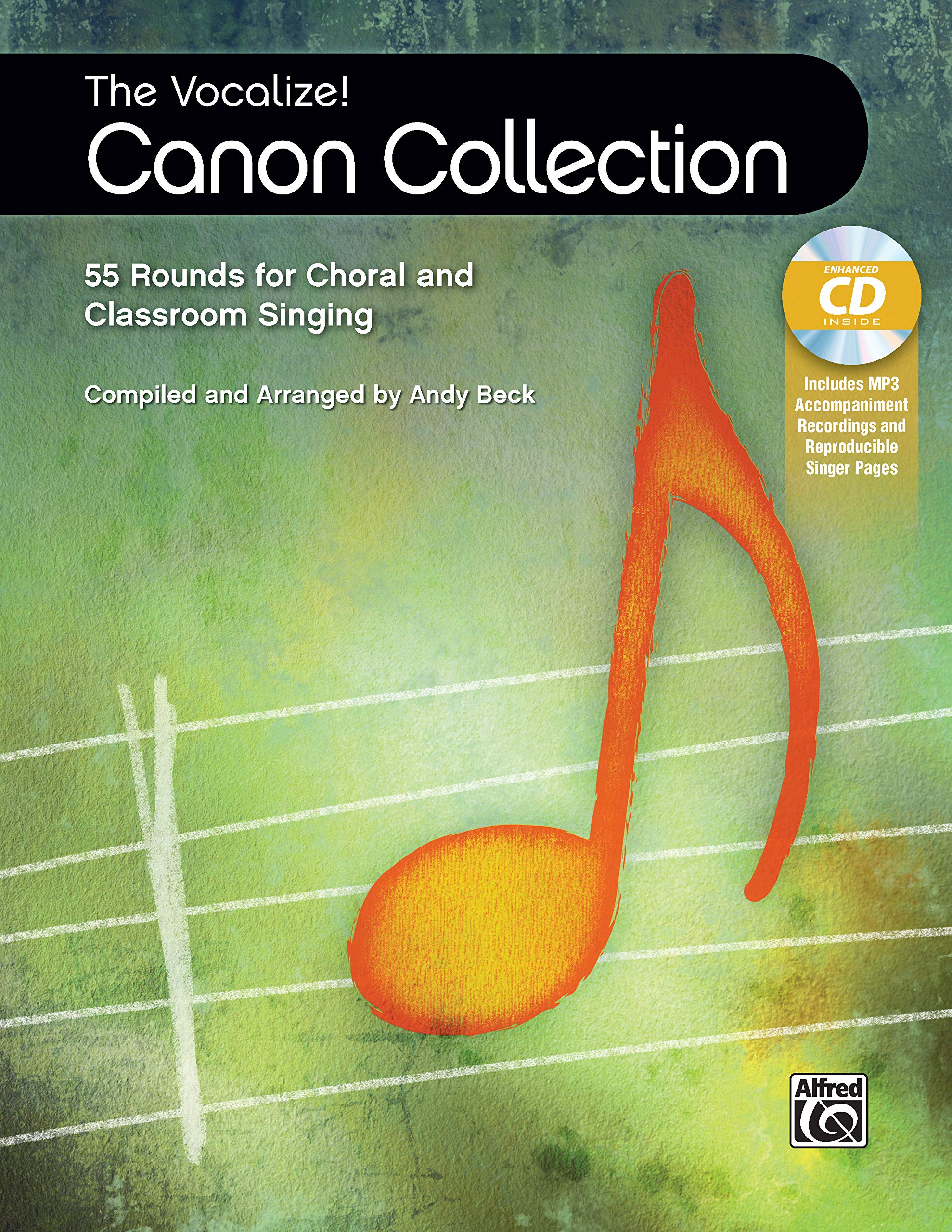 The Vocalize! Canon Collection: 55 Rounds for Choral and Classroom Singing (Book & Enhanced CD)
