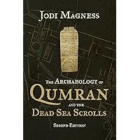 The Archaeology of Qumran and the Dead Sea Scrolls, 2nd ed.
