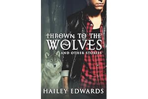Thrown to the Wolves and Other Stories (Black Dog Universe)