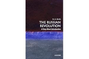 The Russian Revolution: A Very Short Introduction (Very Short Introductions Book 63)