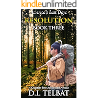 RESOLUTION Book Three: America's Last Days (The Resolution Series 3) book cover RESOLUTION Book Three: America's Last Days (The Resolution Series 3) book cover