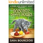 Poisoned Petit Fours (A Dark And Stormy Night Mystery Book 1)
