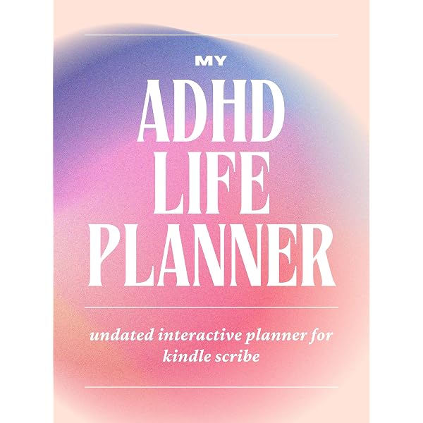Amazon.com: Interactive ADHD Planner for Adults (Kindle Scribe