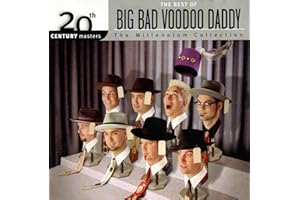 The Best of Big Bad Voodoo Daddy: 20th Century Masters - The Millennium Collection Audio Big Bad Voodoo Daddy
