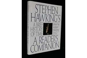 Stephen Hawking's A Brief History of Time: A Reader's Companion