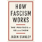 How Fascism Works: The Politics of Us and Them