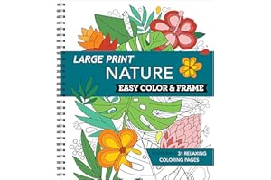 Large Print Easy Color & Frame - Nature (Stress Free Coloring Book)