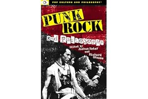 Punk Rock and Philosophy (Pop Culture and Philosophy)