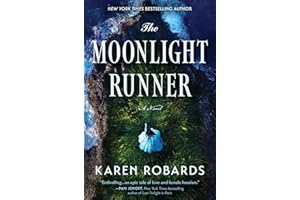 The Moonlight Runner: A Gripping Historical Novel of Survival, Bravery, and Romance