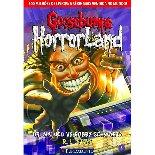 Goosebumps Horrorland. Diga Xis e Grite Até Morrer - Volume 8