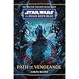 Star Wars: The High Republic: Path of Vengeance