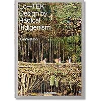 Julia Watson. Lo―TEK. Design by Radical Indigenism