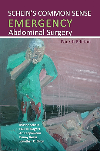 Download Schein's Common Sense Emergency Abdominal Surgery, 4th Edition (English Edition) PDF