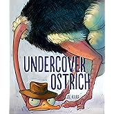 Undercover Ostrich