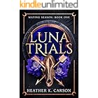 Luna Trials (Mating Season Book 1)