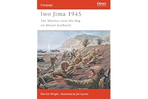 Iwo Jima 1945: The Marines raise the flag on Mount Suribachi