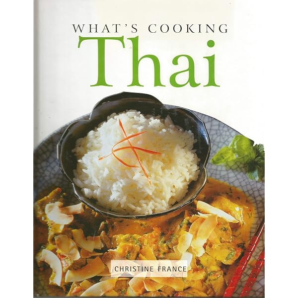 Thai: The Essence of Asian Cooking: Judy Bastyra, Becky Johnson