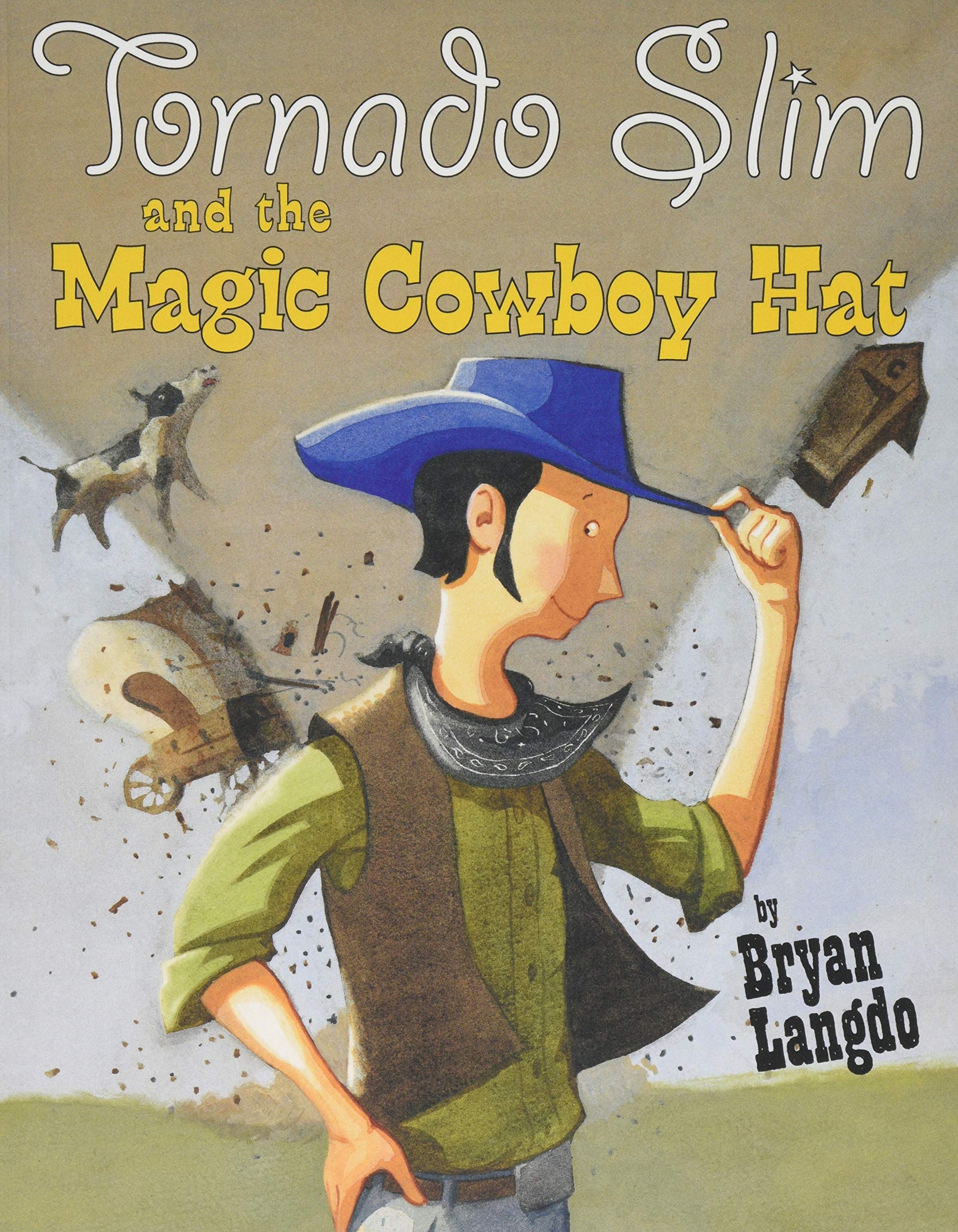 tornado slim and the magic cowboy hat