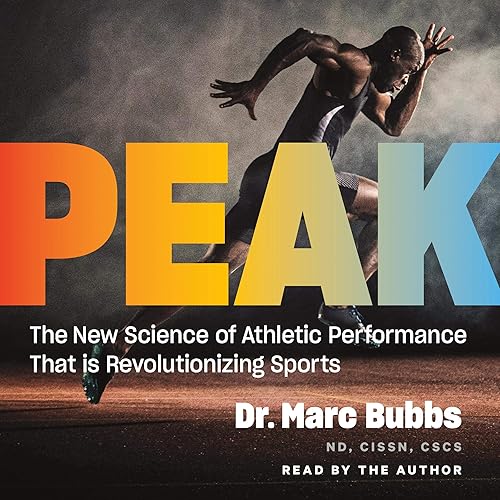 Download Peak: The New Science of Athletic Performance that is Revolutionizing Sports PDF