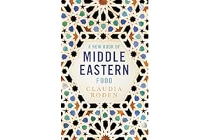 A New Book of Middle Eastern Food: The Essential Guide to Middle Eastern Cooking. As Heard on BBC Radio 4 (Cookery Library)