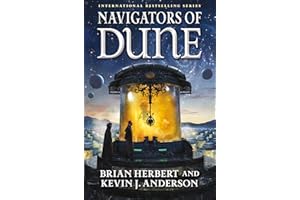 Navigators of Dune: Book Three of the Schools of Dune Trilogy (Great Schools of Dune 3)