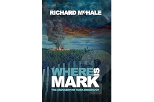WHERE IS MARK?: The Abduction of Mark Himebaugh