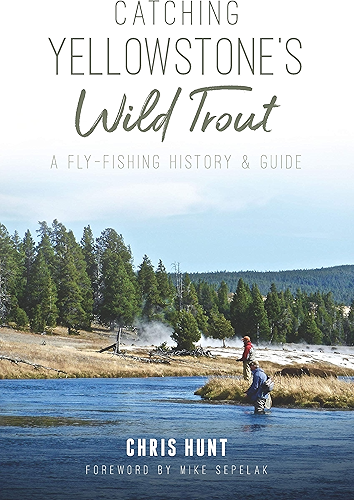 Download Catching Yellowstone’s Wild Trout (Natural History) (English Edition) PDF