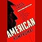 American Kompromat: How the KGB Cultivated Donald Trump, and Related Tales of Sex, Greed, Power, and Treachery