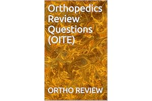 Orthopedics Review Questions (OITE)