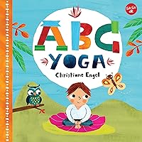 ABC for Me: ABC Yoga: Join us and the animals out in nature and learn some yoga! (Volume 1) (ABC for Me, 1)
