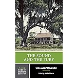 The Sound and the Fury: A Norton Critical Edition (Norton Critical Editions)