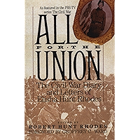 All for the Union: The Civil War Diary & Letters of Elisha Hunt Rhodes book cover All for the Union: The Civil War Diary & Letters of Elisha Hunt Rhodes book cover