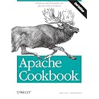 Apache Cookbook: Solutions and Examples for Apache Administration