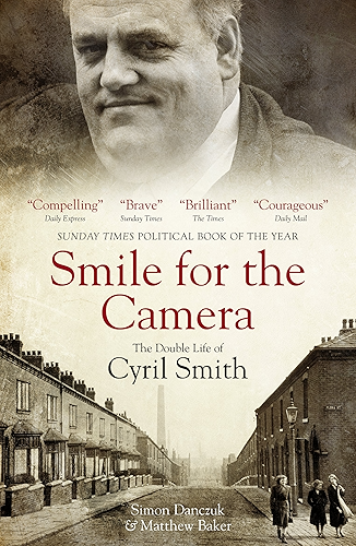 Download Smile for the Camera: The Double Life of Cyril Smith (English Edition) PDF