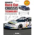 Advanced Race Car Chassis Technology HP1562: Winning Chassis Design and Setup for Circle Track and Road Race Cars