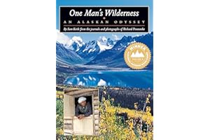 One Man's Wilderness: An Alaskan Odyssey