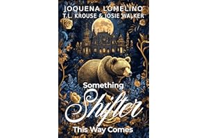 Something Shifter This Way Comes (The Order of the Bear Book 1)