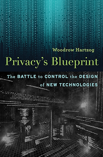 Download Privacy’s Blueprint: The Battle to Control the Design of New Technologies (English Edition) PDF