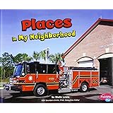 Amazon.com: My Neighborhood: Places and Faces (All about Me