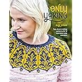 Only Yoking: Top-down knitting patterns for 12 seamless yoke sweaters