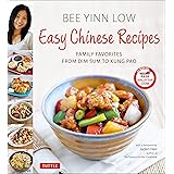 Easy Chinese Recipes: Family Favorites From Dim Sum to Kung Pao